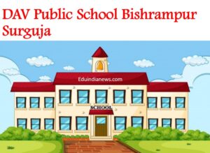 DAV Public School Bishrampur Surguja