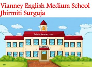 Vianney English Medium School Jhirmiti Surguja